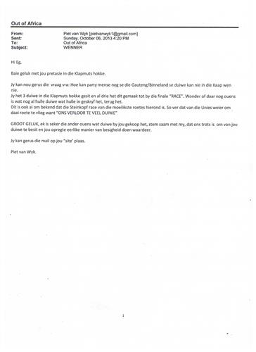Baie dankie vir die gelukwense van al ons vriende met die Klapmuts Nasionale hok wen die afgelope naweek. Veral die Van Wyk gesin in die Kaap. Sien email aangeheg.